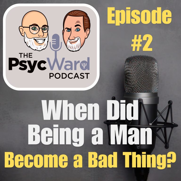 When Did Being a Man Become a Bad Thing?